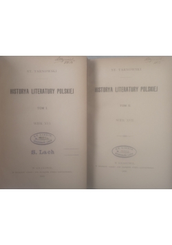 Historya literatury Polskiej tom I i II, 1900 r.