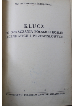 Klucz do oznaczania polskich roślin leczniczych i przemysłowych