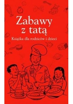 Zabawy z tatą