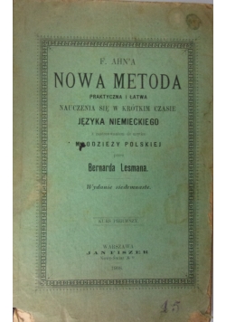 Nowa metoda praktyczna i łatwa,1908r