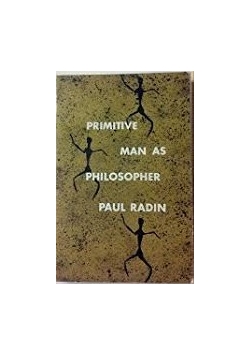 Primitive man as philosopher