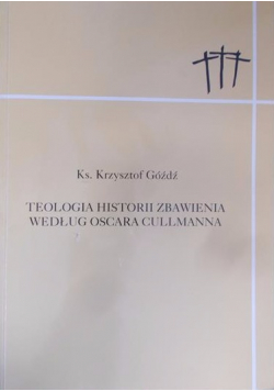 Teologia historii zbawienia według Oscara Cullmanna