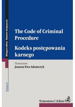 Kodeks postępowania karnego The Code of Criminal Procedure