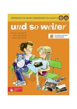 Und so weiter 1 : podręcznik do języka niemieckiego dla klasy 4 z płytą CD