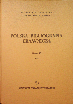 Polska Bibliografia Prawnicza Zeszyt XV 1978