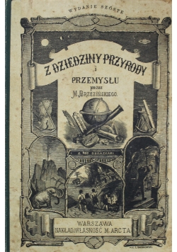 Z Dziedziny Przyrody i Przemysłu 1916 r.