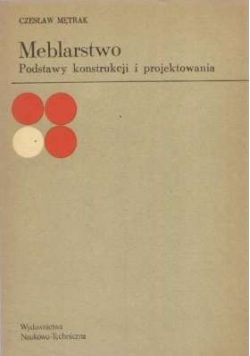 Meblarstwo, podstawy konstrukcji i projektowania