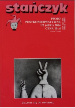 Stańczyk Pismo postkonserwatywne nr 1 i 2