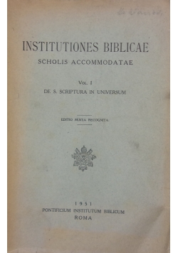 Institutiones Biblicae. Scholis Accommodatae, Vol I