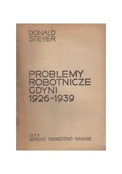 Problemy robotnicze Gdyni 1926 - 1939