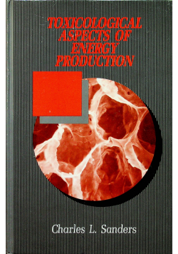 Toxicological aspects of energy production