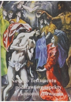 Nowego Testamentu podstawowe aspekty ekonomii zbawienia