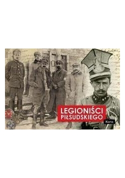 Legioniści Piłsudskiego