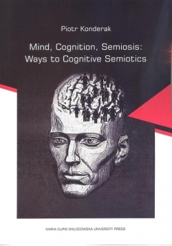 Mind, Cognition, Semiosis: Ways to Cognitive...