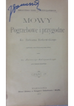 Mowy pogrzebowe i przygodne Ks. Fabiana Birkowskiego. Część I, 1901 r.