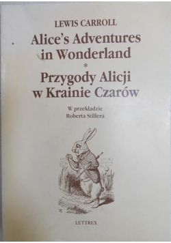 Przygody Alicji w Krainie Czarów, wyd. dwujęzyczne