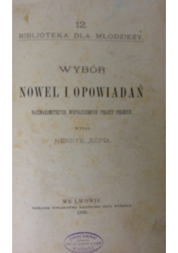 Wybór Nowel i Opowiadań ,1895r.