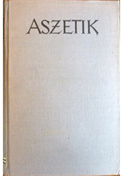 Aszetik, 1907r.