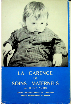 La carence de soins maternels
