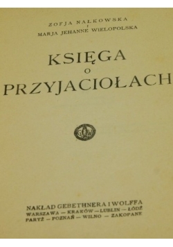 Księga o przyjaciołach, 1927r