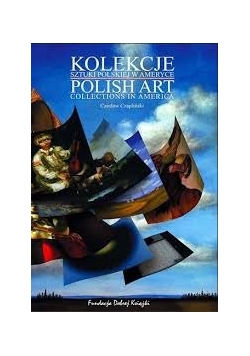 Polish Art Collections in America