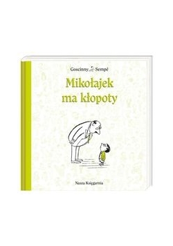 Mikołajek ma kłopoty