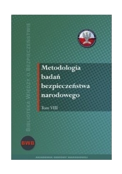 Metodologia badań bezpieczeństwa narodowego, Tom V