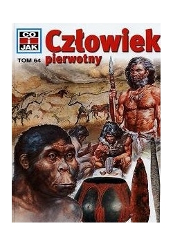 Człowiek pierwotny. Tom 64