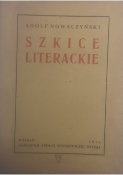 Szkice literackie, 1918 r.