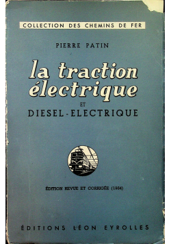 La traction electrique et diesel electrique