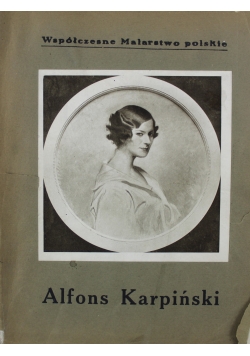 Współczesne malarstwo polskie Alfons Karpiński 1916 r.