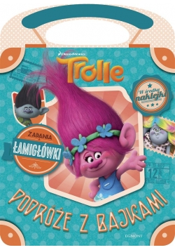 Trolle. Podróże z bajkami