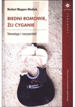 Biedni Romowie, źli Cyganie