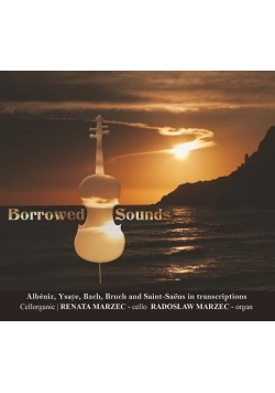 Borrowed Sounds. Renata i Radosław Marzec CD