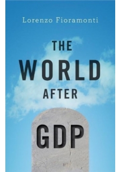 The World After GDP
