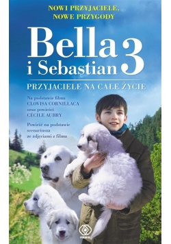 Bella i Sebastian 3 Przyjaciele na całe życie