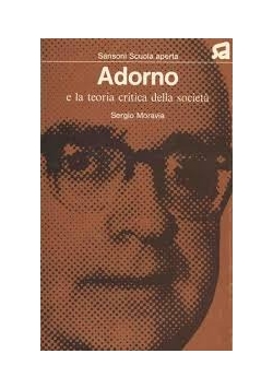 Adorno e la teoria critica della societa