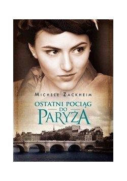 Ostatni pociąg do Paryża