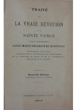 La vraie devotion, 1918 r.
