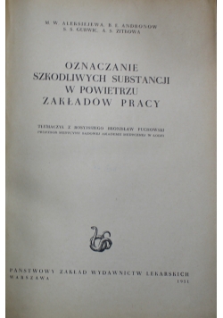 Oznaczanie szkodliwych substancji w powietrzu zakładów pracy