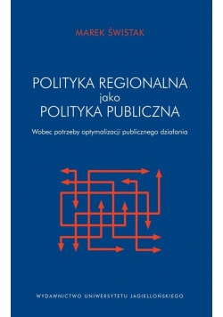 Polityka regionalna Unii Europejskiej jako polityka publiczna