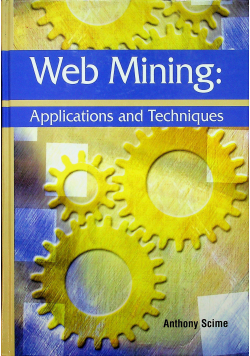 Web Mining Applications and Techniques