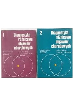 Diagnostyka różnicowa objawów chorobowych tom 1 i 2