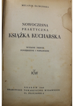 Nowoczesna praktyczna książka kucharska 1948 r.
