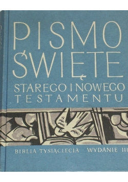 Pismo święte Starego i Nowego Testamentu, Wyd. III