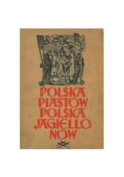Polska Piastów. Polska Jagiellonów, 1946 r.
