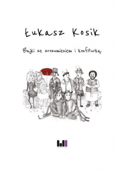 Bajki ze zrozumieniem i konfiturką