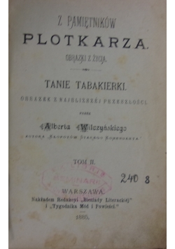 Z pamiętników plotkarza. Tom II, 1885 r.