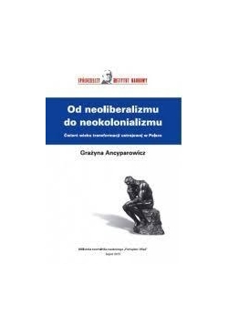 Od neoliberalizmu do neokolonializmu