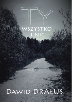 Ty wszystko i nic